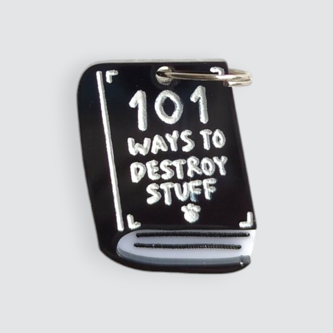 101 Ways to Destroy Stuff Charm
