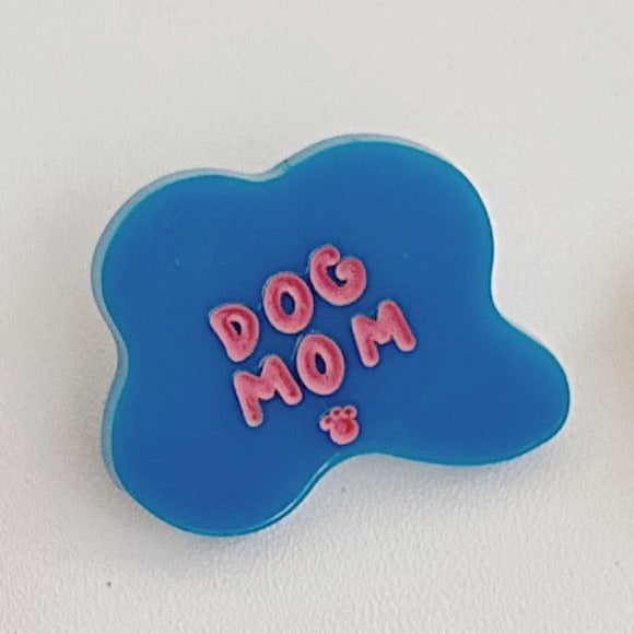 Dog Mom Pin